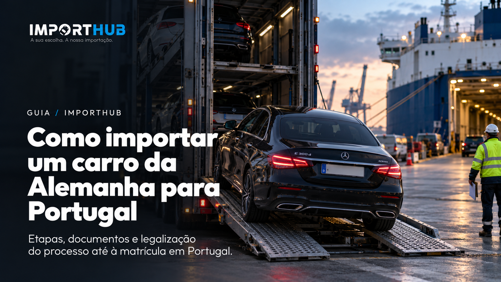 Como importar um carro da Alemanha para Portugal